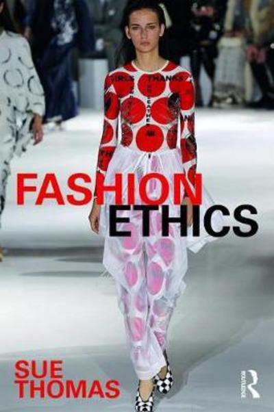 Cover for Sue Thomas · Fashion Ethics (Hardcover Book) (2017)