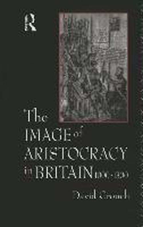 Cover for David Crouch · The Image of Aristocracy: In Britain, 1000-1300 (Taschenbuch) (2014)