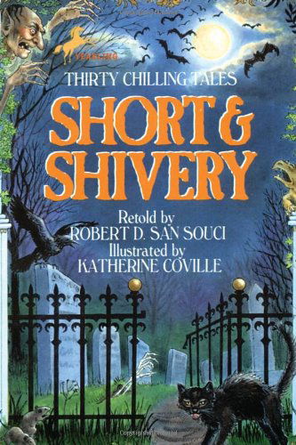 Cover for Robert D. San Souci · Short &amp; Shivery: A Scary Halloween Book for Kids (Paperback Book) (2001)