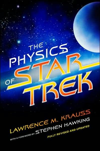 The Physics of Star Trek - Lawrence M. Krauss - Books - INGRAM PUBLISHER SERVICES US - 9780465002047 - July 1, 2007