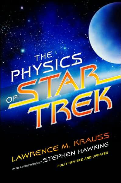 Cover for Lawrence M. Krauss · The Physics of Star Trek (Pocketbok) [Revised edition] (2007)