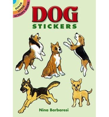 Cover for Nina Barbaresi · Dog Stickers: Dover Little Activity Books - Little Activity Books (MERCH) (2000)