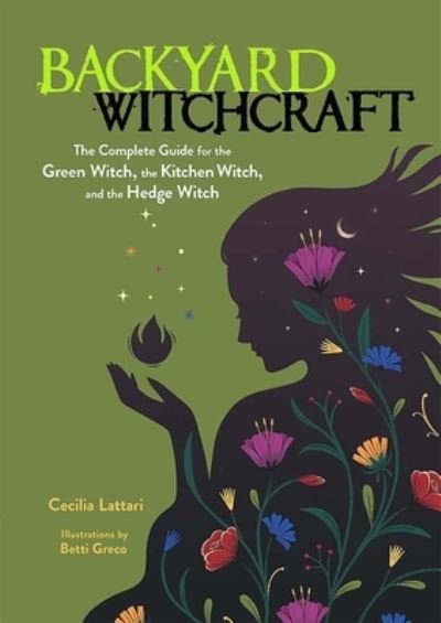 Cover for Cecilia Lattari · Backyard Witchcraft (Pocketbok) (2022)