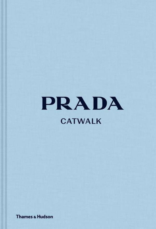 Cover for Susannah Frankel · Prada Catwalk: The Complete Collections - Catwalk (Hardcover bog) (2019)