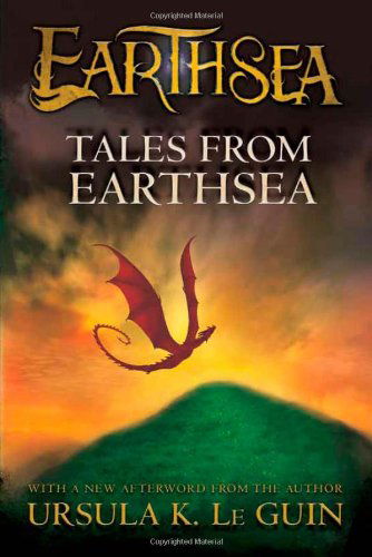 Tales from Earthsea - The Earthsea Cycle - Ursula K. Le Guin - Kirjat - HarperCollins - 9780547722047 - tiistai 11. syyskuuta 2012