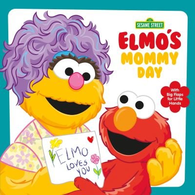Cover for Andrea Posner-Sanchez · Elmo's Mommy Day (Sesame Street) (Bog) (2023)