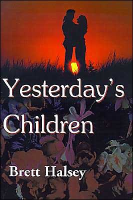 Cover for Brett Halsey · Yesterday's Children (Paperback Bog) (2000)