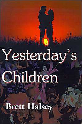 Yesterday's Children - Brett Halsey - Livros - iUniverse - 9780595002047 - 1 de maio de 2000