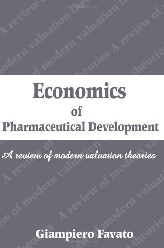 Cover for Giampiero Favato · Economics of Pharmaceutical Development: a Review of Modern Valuation Theories (Pocketbok) (2001)