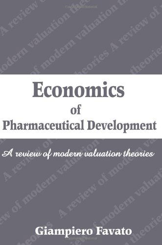 Cover for Giampiero Favato · Economics of Pharmaceutical Development: a Review of Modern Valuation Theories (Paperback Bog) (2001)