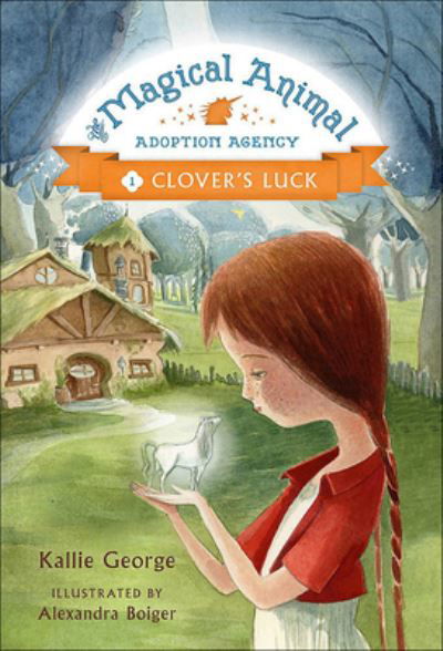 Cover for Kallie George · Clover's Luck (Hardcover Book) (2015)