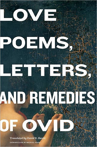 Cover for Ovid · Love Poems, Letters, and Remedies of Ovid (Hardcover bog) (2011)