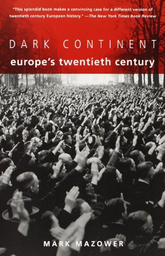 Cover for Mark Mazower · Dark Continent: Europe's Twentieth Century (Paperback Bog) [1st edition] (2000)