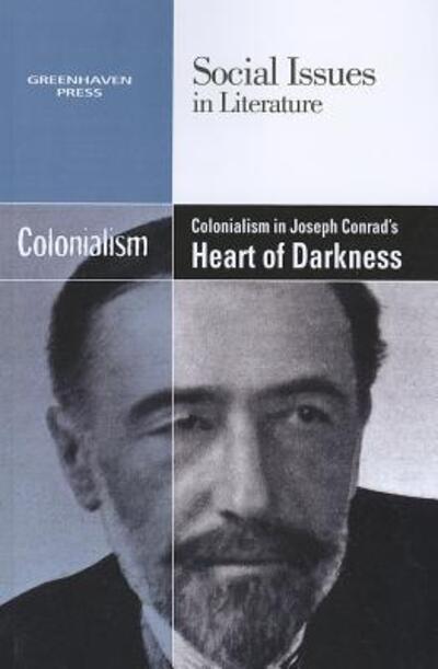 Cover for Claudia Durst Johnson · Colonialism in Joseph Conrad's Heart of darkness (Hardcover Book) (2012)