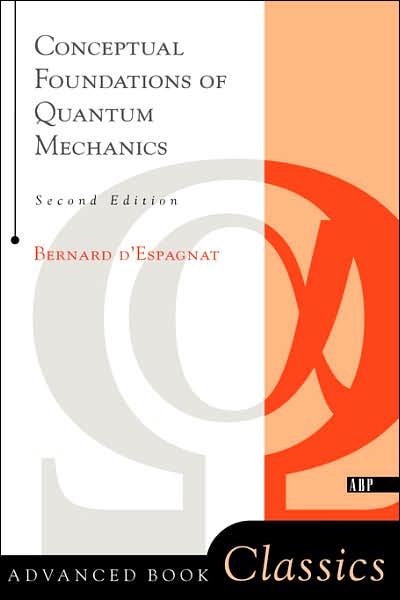 Cover for Bernard D'espagnat · Conceptual Foundations Of Quantum Mechanics: Second Edition (Paperback Book) (1999)