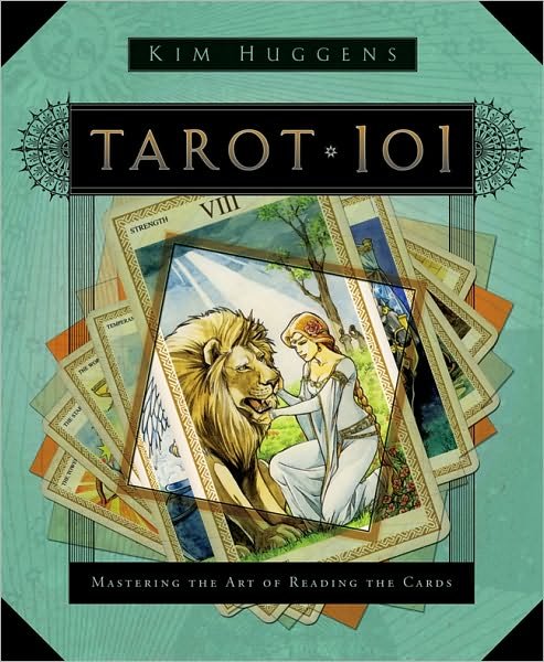 Cover for Kim Huggens · Tarot 101: Mastering the Art of Reading the Cards (Paperback Book) (2010)
