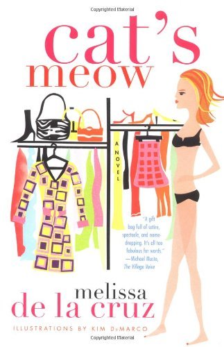 Cover for Melissa De La Cruz · Cat's Meow: a Novel (Paperback Bog) (2001)