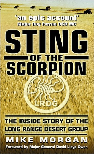 Cover for Mike Morgan · The Sting of the Scorpion: The Inside Story of the Long Range Desert Group (Paperback Book) [New edition] (2003)