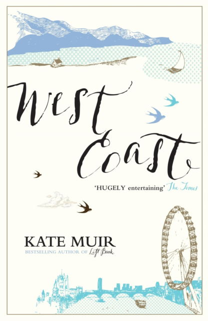 West Coast - Kate Muir - Books - Headline Publishing Group - 9780755325047 - September 4, 2008