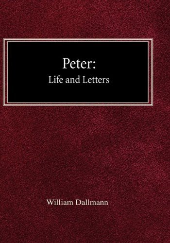 Cover for William Dallmann · Peter: His Life and Letters (Hardcover Book) (1930)