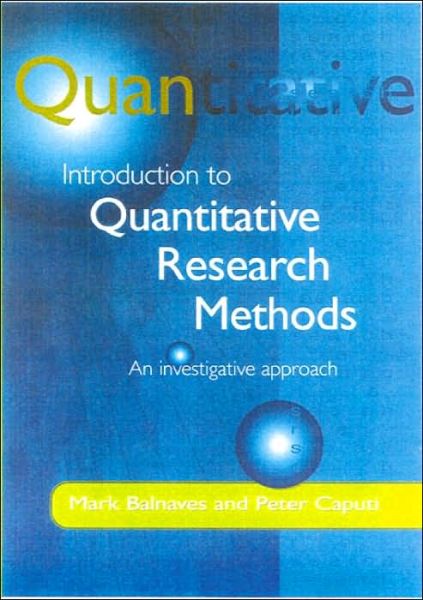 Cover for Mark Balnaves · Introduction to Quantitative Research Methods: An Investigative Approach (Paperback Book) (2001)