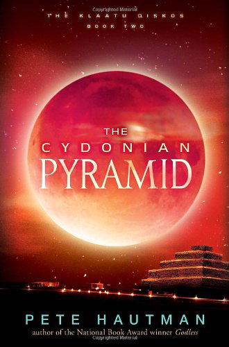 The Cydonian Pyramid (Klaatu Diskos) - Pete Hautman - Bücher - Candlewick - 9780763654047 - 14. Mai 2013