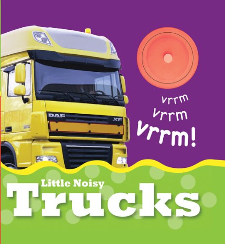 Cover for Christiane Gunzi · Little Noisy Trucks (Board book) [Ina Mus No edition] (2012)