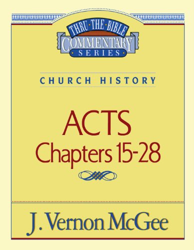 Cover for J. Vernon Mcgee · Acts Chapters 15- 28 (Paperback Book) [Supersaver edition] (1996)