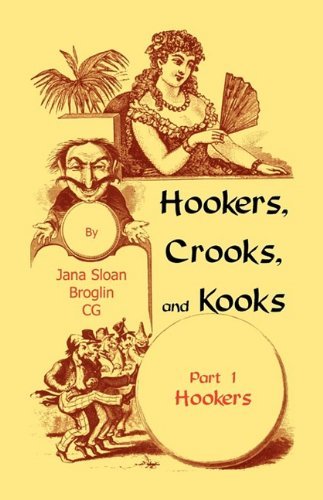 Cover for Cg Jana Sloan Broglin · Hookers, Crooks and Kooks, Part I Hookers (Paperback Bog) (2009)