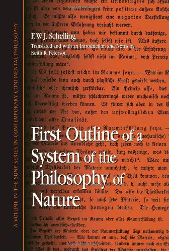 Cover for F. W. J. Schelling · First Outline of a System of the Philosophy of Nature - SUNY series in Contemporary Continental Philosophy (Taschenbuch) (2004)