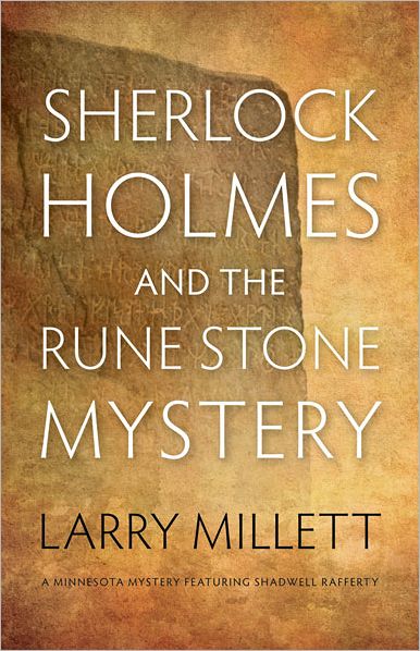 Cover for Larry Millett · Sherlock Holmes and the Rune Stone Mystery - A Fesler-Lampert Minnesota Heritage Book (Paperback Book) (2012)