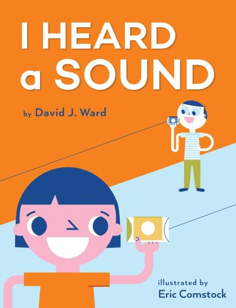 Cover for David J. Ward · I Heard a Sound (Hardcover Book) (2020)