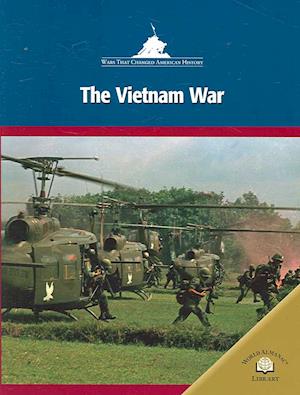 Cover for Michael Burgan · The Vietnam War (Wars That Changed American History) (Paperback Book) (2006)