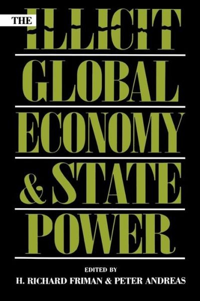Cover for H Richard Friman · The Illicit Global Economy and State Power (Pocketbok) (1999)