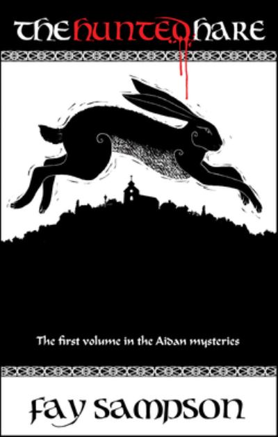 Cover for Fay Sampson · The Hunted Hare - The Aidan Mysteries (Pocketbok) [New edition] (2012)