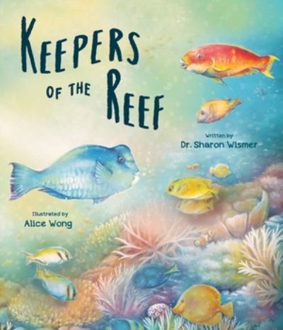 Cover for Sharon Wismer · Keepers of the Reef (Hardcover Book) (2022)