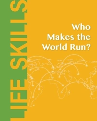 Cover for Heron Books · Who Makes the World Run? (Paperback Book) (2018)