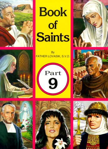 Book of Saints, Part 9 - Lawrence G. Lovasik - Bøger - Catholic Book Publishing Corp - 9780899425047 - 1996