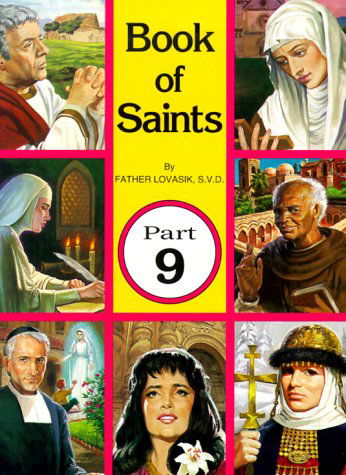 Book of Saints, Part 9 - Lawrence G. Lovasik - Books - Catholic Book Publishing Corp - 9780899425047 - 1996