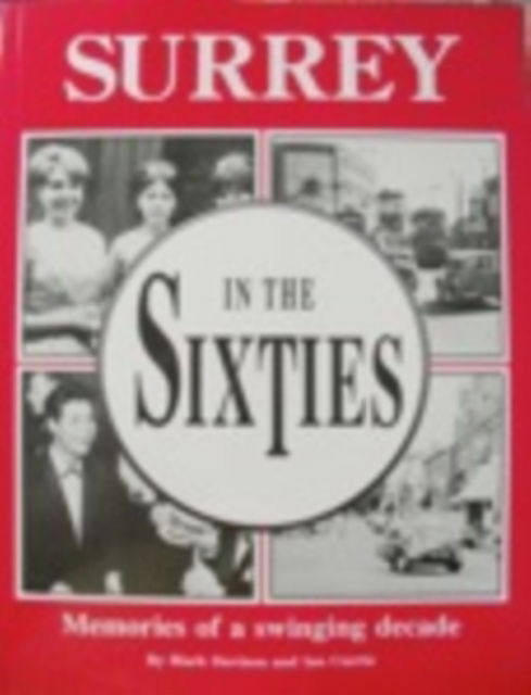 Cover for Mark Davison · Surrey in the Sixties (Paperback Book) (1994)