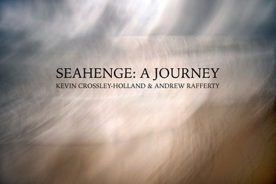 Cover for Kevin Crossley-Holland · Seahenge: a Journey (Hardcover Book) (2019)