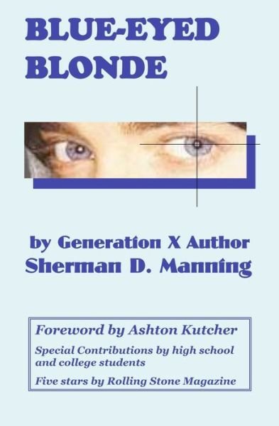 Cover for Sherman D. Manning · Blue-Eyed Blonde (Paperback Book) (2006)