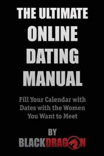 Cover for Blackdragon · The Ultimate Online Dating Manual (Taschenbuch) (2016)