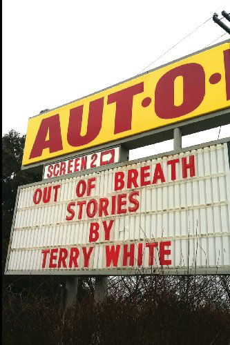 Cover for Terry White · Out of Breath (Taschenbuch) (2013)