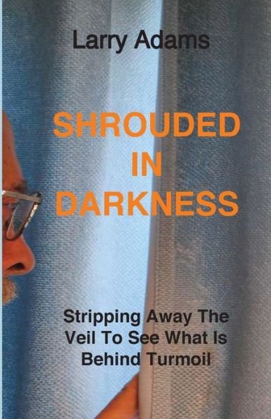 Cover for Larry Adams · Shrouded In Darkness (Paperback Book) (2020)