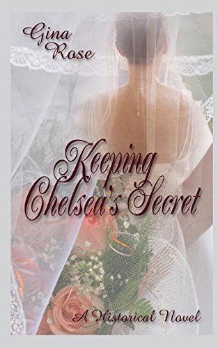 Cover for Gina Rose · Keeping Chelsea's Secret (Pocketbok) (2014)