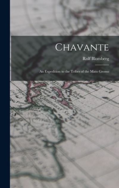 Cover for Rolf Blomberg · Chavante (Hardcover Book) (2021)