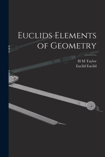 Cover for Euclid Euclid · Euclids Elements of Geometry (Paperback Bog) (2022)
