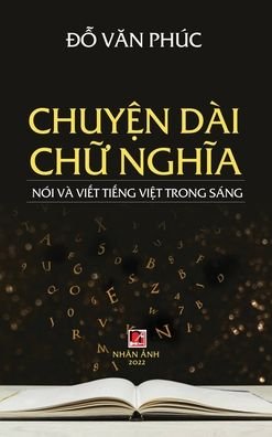 Cover for Van Phuc Do · Chuy?n Dai Ch? Ngh?a (hard cover) (Hardcover Book) (2022)