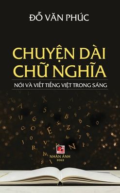 Cover for Van Phuc Do · Chuy?n Dai Ch? Ngh?a (hard cover) (Inbunden Bok) (2022)